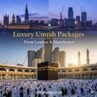 Luxury Umrah Packages from London and Manchester – Early Bird Offers 